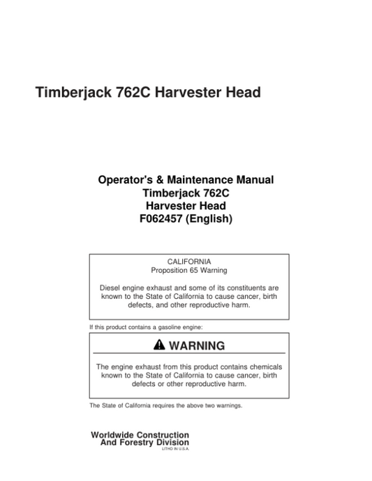 John Deere 762C Harvesting Heads Operator’s Manuals (F062457) Workshop Guide