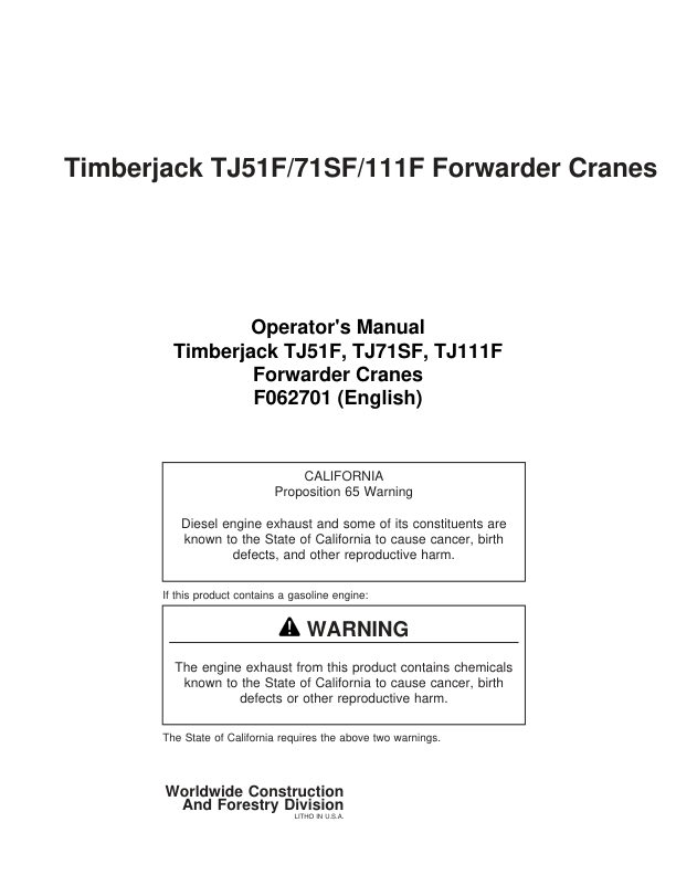 John Deere TJ51F, TJ71SF, TJ111F Forwarder Cranes Operator’s Manuals (F062701) Workshop Guide