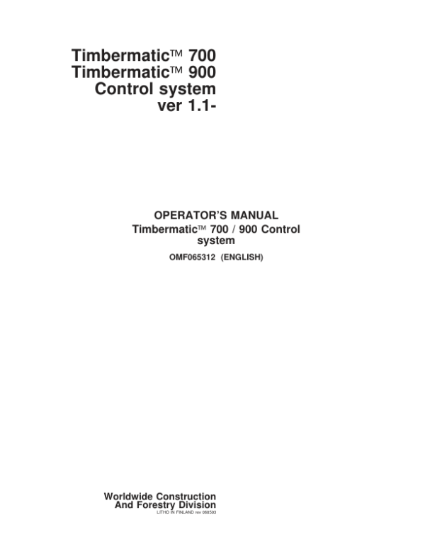 John Deere TIMBERMATIC 700, TIMBERMATIC 900 Measuring And Control Systems Operator’s Manuals (F065312) Workshop Guide