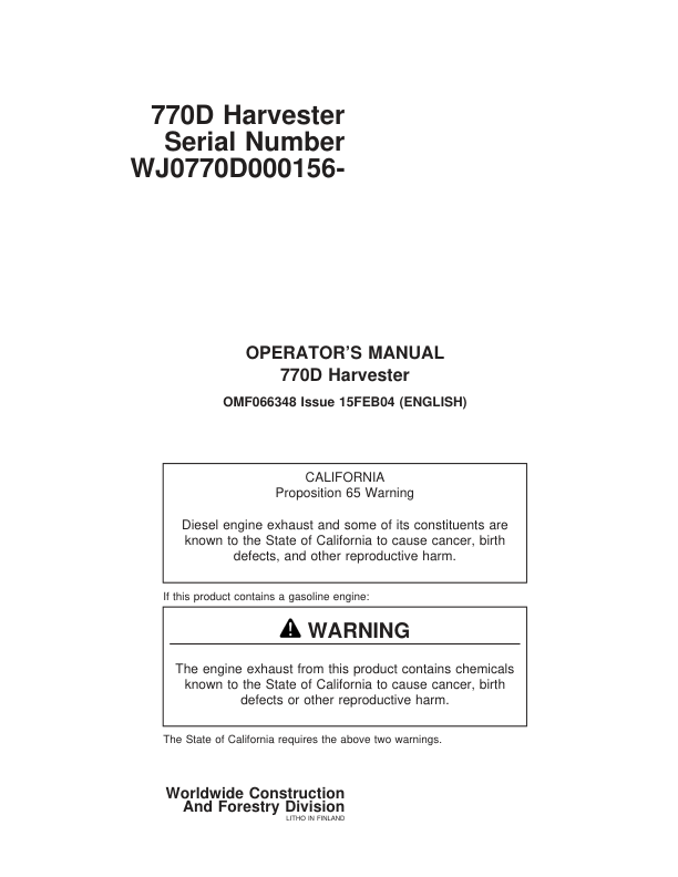 John Deere 770D Wheeled Harvesters Operator’s Manuals (F066348) Workshop Guide