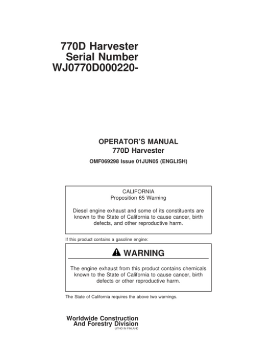 John Deere 770D Wheeled Harvesters Operator’s Manuals (F069298) Workshop Guide