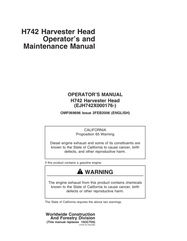 John Deere H742 Harvesting Heads Operator’s Manuals (F069696) Workshop Guide