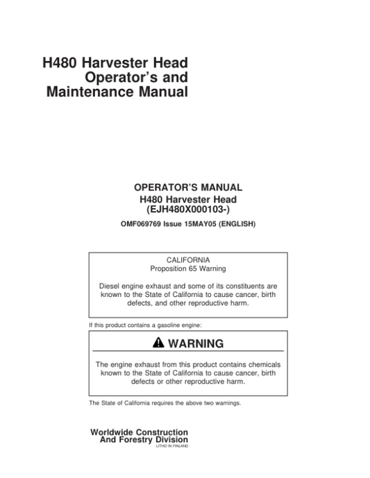John Deere H480 Harvesting Heads Operator’s Manuals (F069769) Workshop Guide
