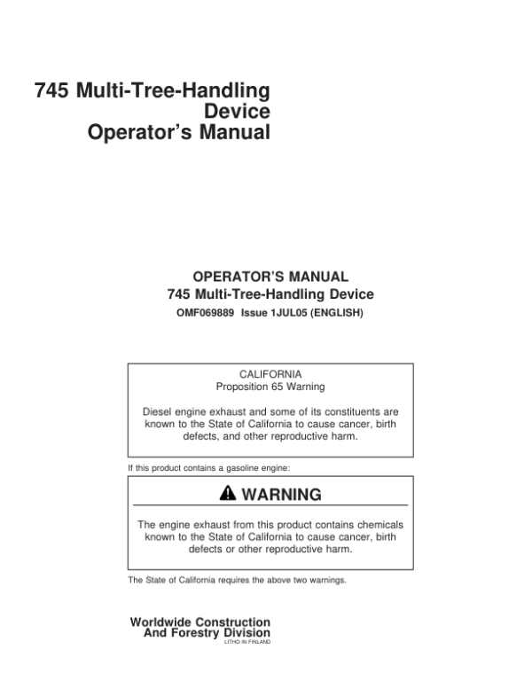 John Deere 745 Harvesting Heads Operator’s Manuals (F069889) Workshop Guide