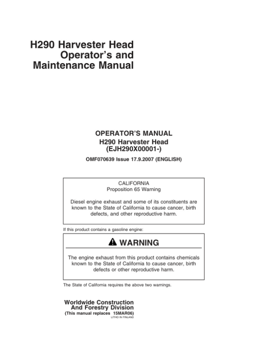 John Deere H290 Harvesting Heads Operator’s Manuals (F070639) Workshop Guide