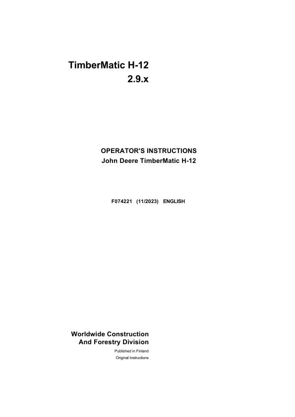 John Deere TIMBERMATIC H-09, 1070E, 1170E, 1270E, 1470E Measuring And Control Systems Operator’s Manuals (F074221) Workshop Guide