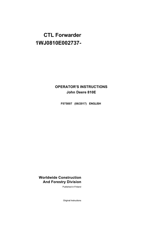 John Deere 810E T3 Forwarders Operator’s Manuals (F075007) Workshop Guide
