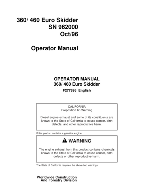 John Deere 360, 460 Skidders Operator’s Manuals (F277898) Workshop Guide