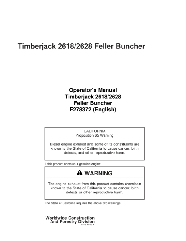 John Deere 2618, 2628 Tracked Feller Bunchers Operator’s Manuals (F278372) Workshop Guide