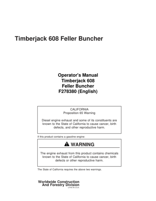 John Deere 608 Tracked Feller Bunchers Operator’s Manuals (F278380) Workshop Guide