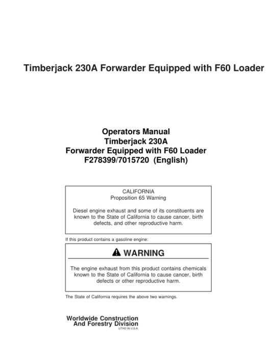 John Deere 230 Forwarders Operator’s Manuals (F278399) Workshop Guide