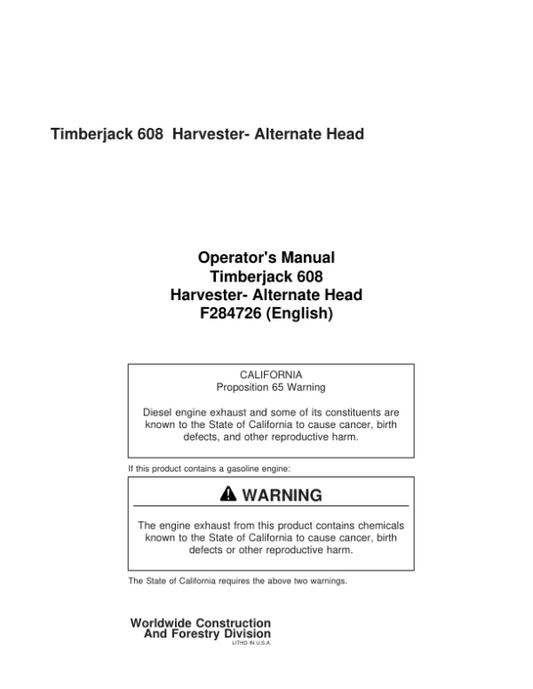 John Deere 608 Tracked Harvesters Operator’s Manuals (F284726) Workshop Guide