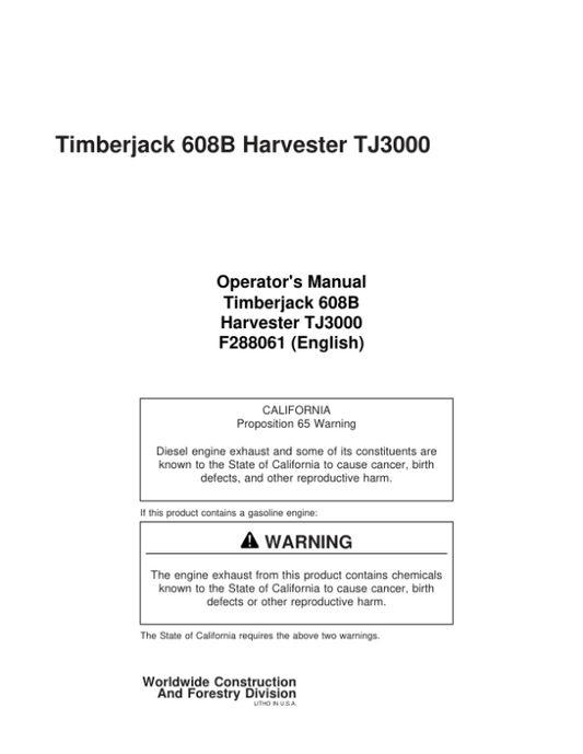 John Deere 608B Tracked Harvesters Operator’s Manuals (F288061) Workshop Guide