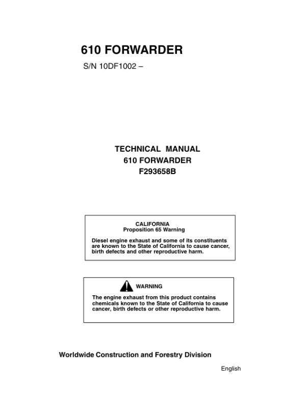 John Deere 610 Forwarders Operator’s Manuals (F293658B) Workshop Guide