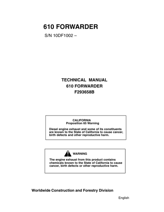 John Deere 610 Forwarders Operator’s Manuals (F293658B) Workshop Guide
