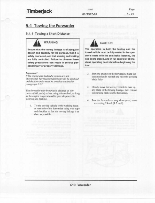 John Deere 610 Forwarders Operator’s Manuals (F293658B) Workshop Guide