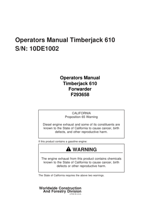 John Deere 610 Forwarders Operator’s Manuals (F293658) Workshop Guide