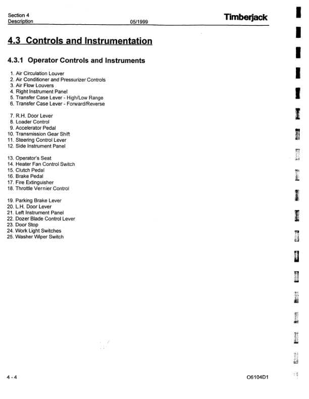 John Deere 610 Forwarders Operator’s Manuals (F293658) Workshop Guide