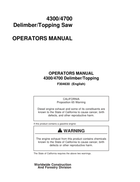 John Deere 4300, 4700 Delimbers Operator’s Manuals (F304630) Workshop Guide
