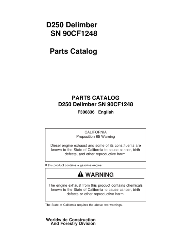 Waratah D250 Delimbers (SN 90CF1248-) Parts Catalog Manual – F306836 Workshop Guide