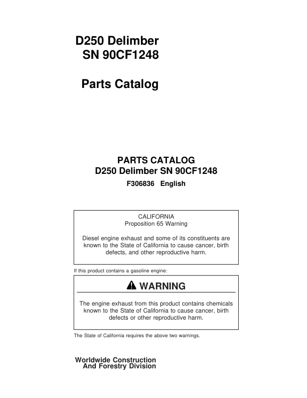 Waratah D250 Delimbers (SN 90CF1248-) Parts Catalog Manual – F306836 Workshop Guide