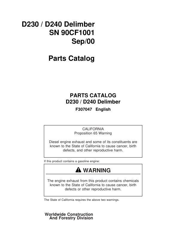 Timberjack D230, D240 Delimbers (SN 90CF1001-) Parts Catalog Manual – F307047 Workshop Guide
