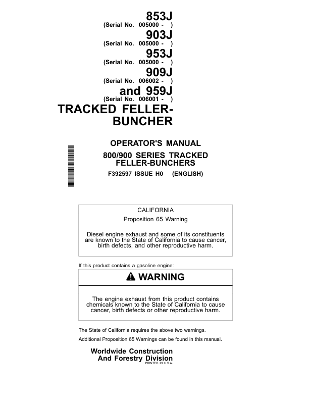 John Deere 853J, 903J, 953J, 909J, 959J, 850J, 900J, 950J Tracked Feller Bunchers Operator’s Manuals (F392597) Workshop Guide