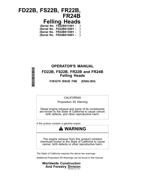 John Deere FD22B, FS22B, FR22B, FR24B Felling Heads Operator’s Manuals (F393279) Workshop Guide