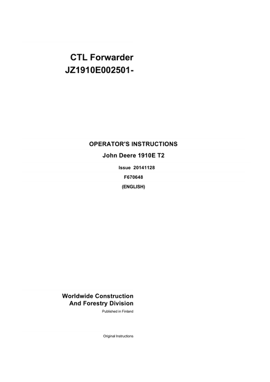 John Deere 1910E T2 Forwarders Operator’s Manuals (F670648GENI) Workshop Guide