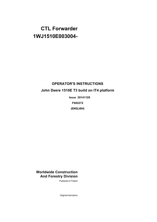 John Deere 1510E IT4 T3 Forwarders Operator’s Manuals (F682272GENI) Workshop Guide