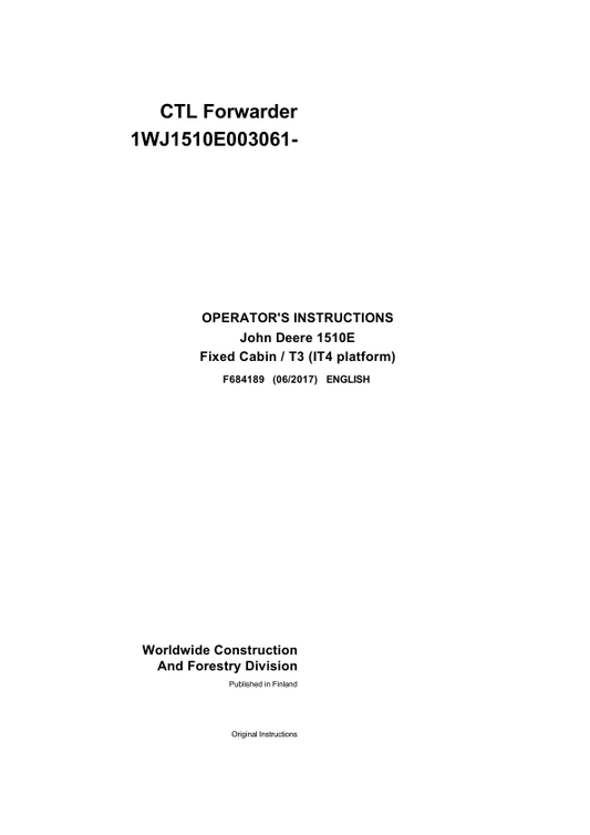 John Deere 1510E IT4 T3 FFC Forwarders Operator’s Manuals (F684189) Workshop Guide
