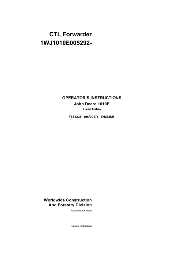 John Deere 1010E T3 FFC Forwarders Operator’s Manuals (F684235) Workshop Guide