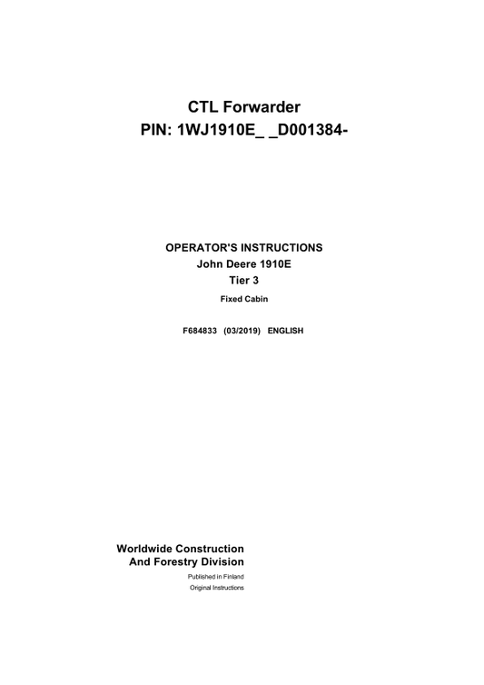 John Deere 1910E T3 FFC Forwarders Operator’s Manuals (F684833) Workshop Guide