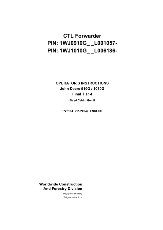 John Deere 910G, 1010G Forwarders Operator’s Manuals (F723164) Workshop Guide