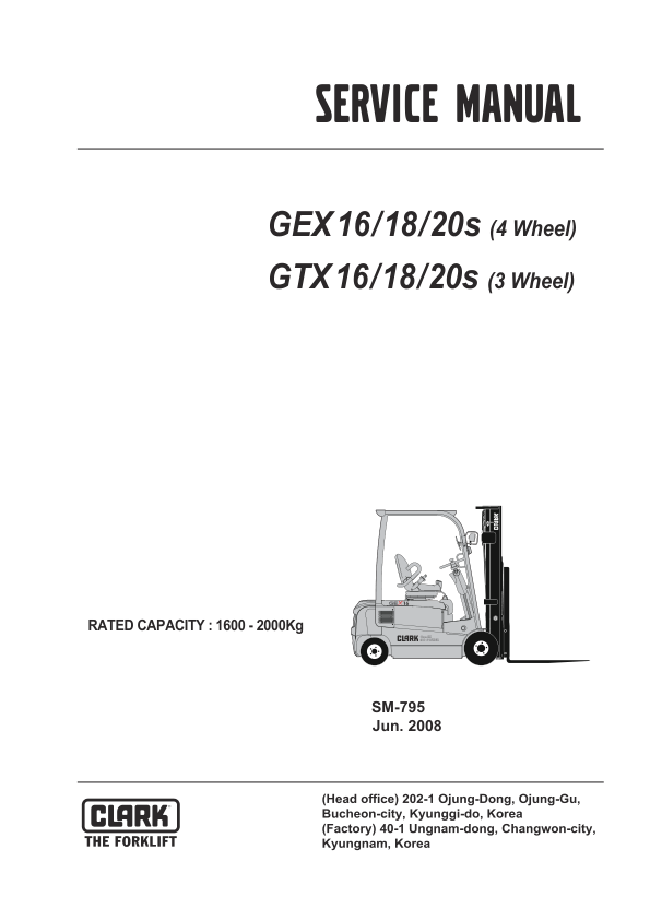 Clark GEX16, GTX16, GEX18, GTX18, GEX20S, GTX20S Forklift Service Repair Manual Workshop Guide