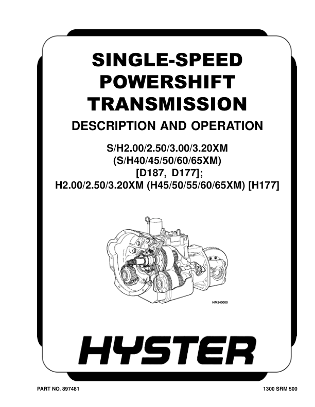 Hyster H45XM, H50XM, H55XM, H60XM, H65XM Forklift Truck D177 Series Repair Manual (USA) Workshop Guide