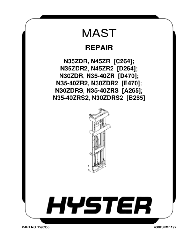 Hyster N35ZR2, N40ZR2, N30ZDR2 Reach Truck E470 Series Repair Manual Workshop Guide