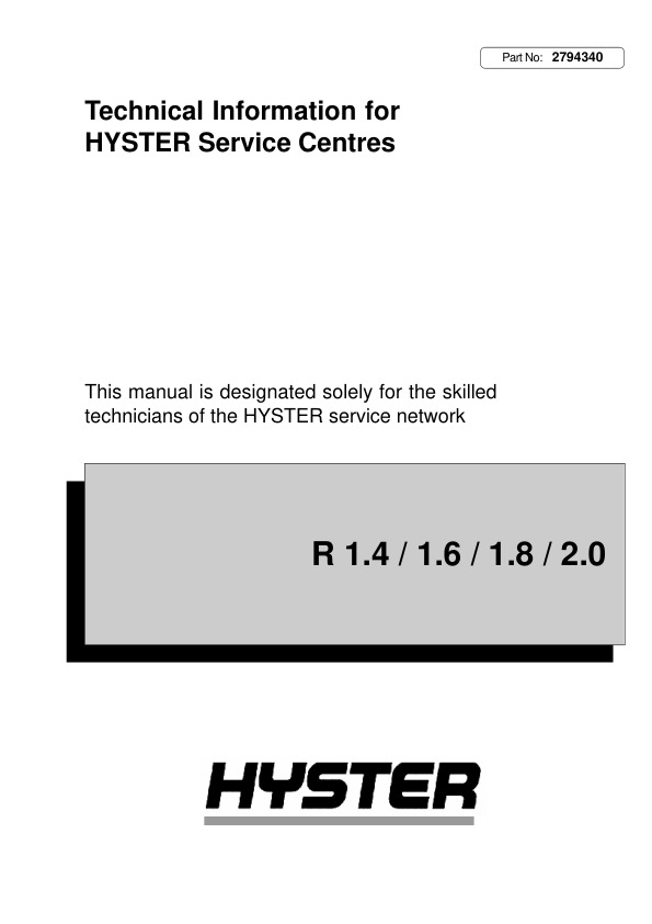 Hyster R1.4, R1.5 Plus, R1.6, R1.8, R2.0 Electric Reach Truck B435 Series Repair Manual Workshop Guide
