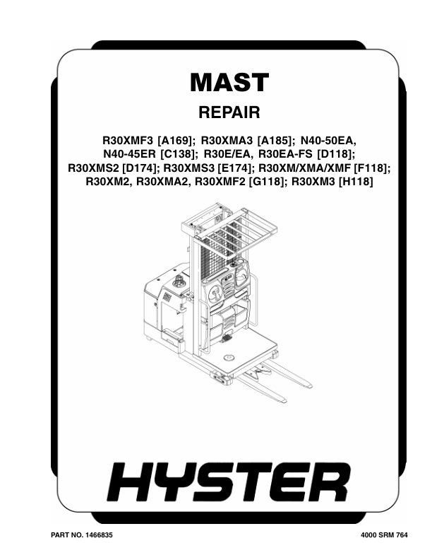 Hyster R30XMA3 Electric Reach Truck A185 Series Repair Manual Workshop Guide