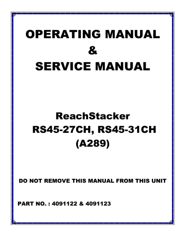 Hyster RS45-27CH , RS45-31CH Reach Stacker A289 Series Operating And Maintenance Manual Workshop Guide