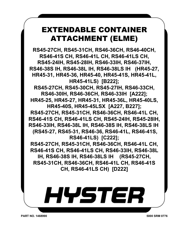 Hyster RS45-27CH, RS46-41LSCH; RS45-24IH, RS46-38LSIH Reach Truck B222 Series Repair Manual (EU) Workshop Guide