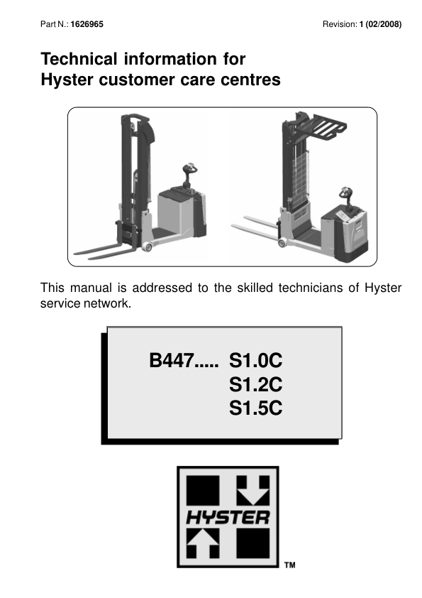 Hyster S1.0C, S1.2C, S1.5C Electric Counterbalanced Stacker B447 Series Repair Manual Workshop Guide