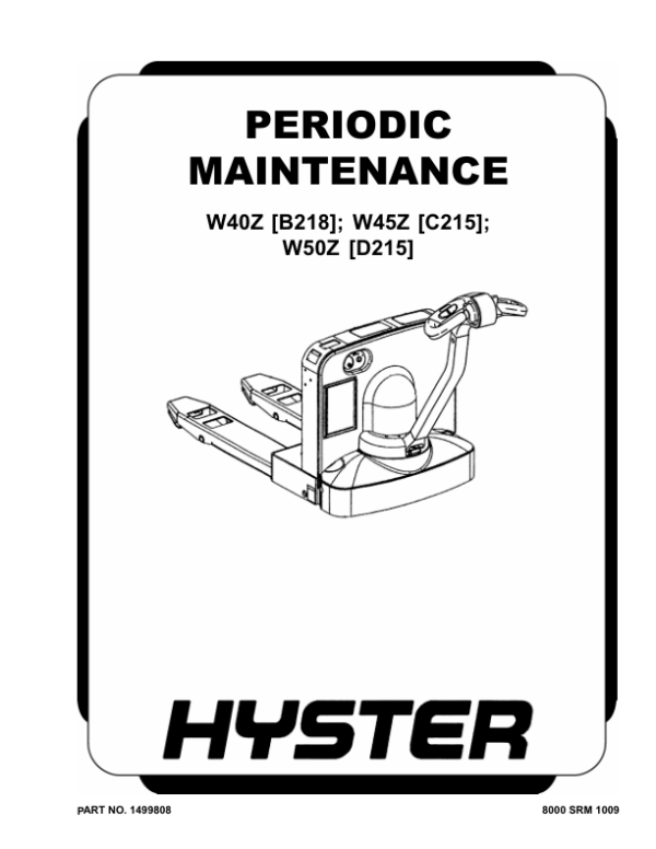 Hyster W45Z Electric Pallet Walkie D215 Series Repair Manual Workshop Guide