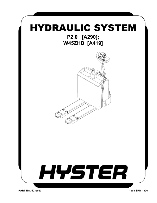 Hyster W45ZHD Pallet Truck A419 Series Repair Manual Workshop Guide