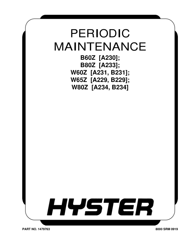 Hyster W60Z, W65Z, W80Z Pallet Truck B229 Series Repair Manual Workshop Guide