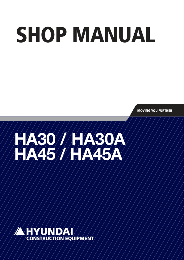 Hyundai HA30, HA30A, HA45, HA45A Articulated Dump Truck Service Repair Manual Workshop Guide