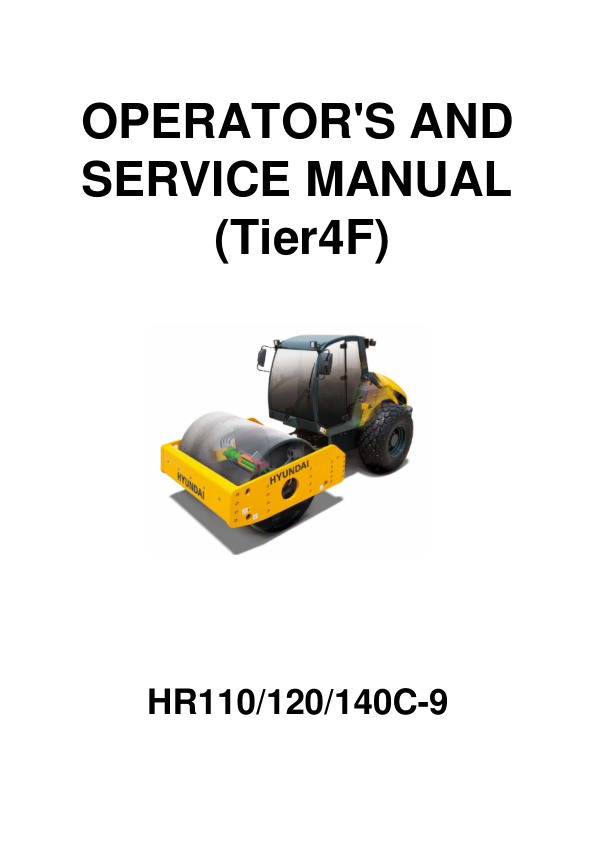 Hyundai HR110C-9, HR120C-9, HR140C-9 (Tier 4F) Road Rollers Service Repair Manual Workshop Guide