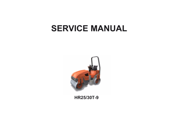 Hyundai HR25T-9, HR30T-9 Road Rollers Service Repair Manual Workshop Guide