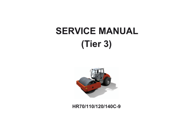Hyundai HR70C-9, HR110C-9, HR120C-9, HR140C-9 (Tier 3) Road Rollers Service Repair Manual Workshop Guide