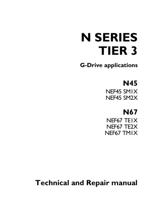 Iveco N45, N67 Tier 3 NEF Series Engine Repair Manual Workshop Guide